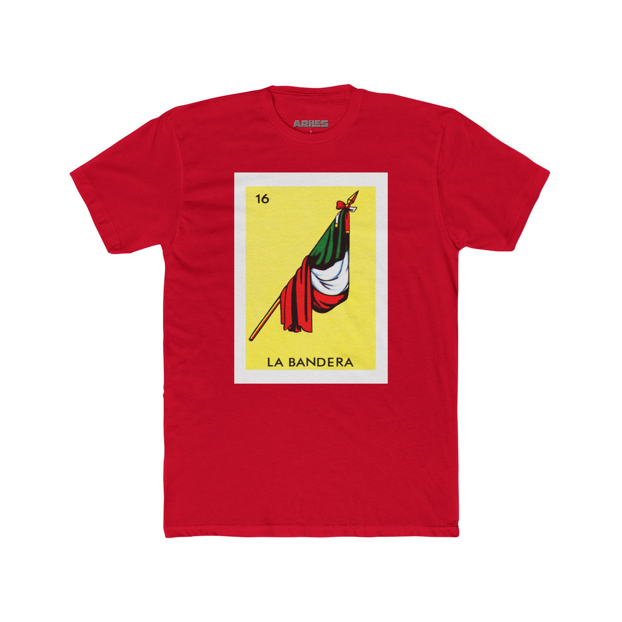La Bandera - Loteria T Shirt