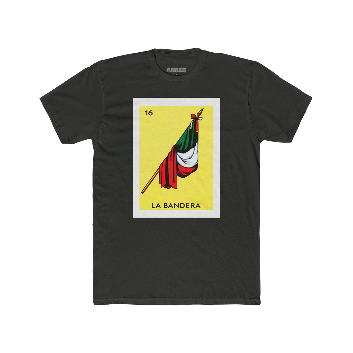 La Bandera - Loteria T Shirt