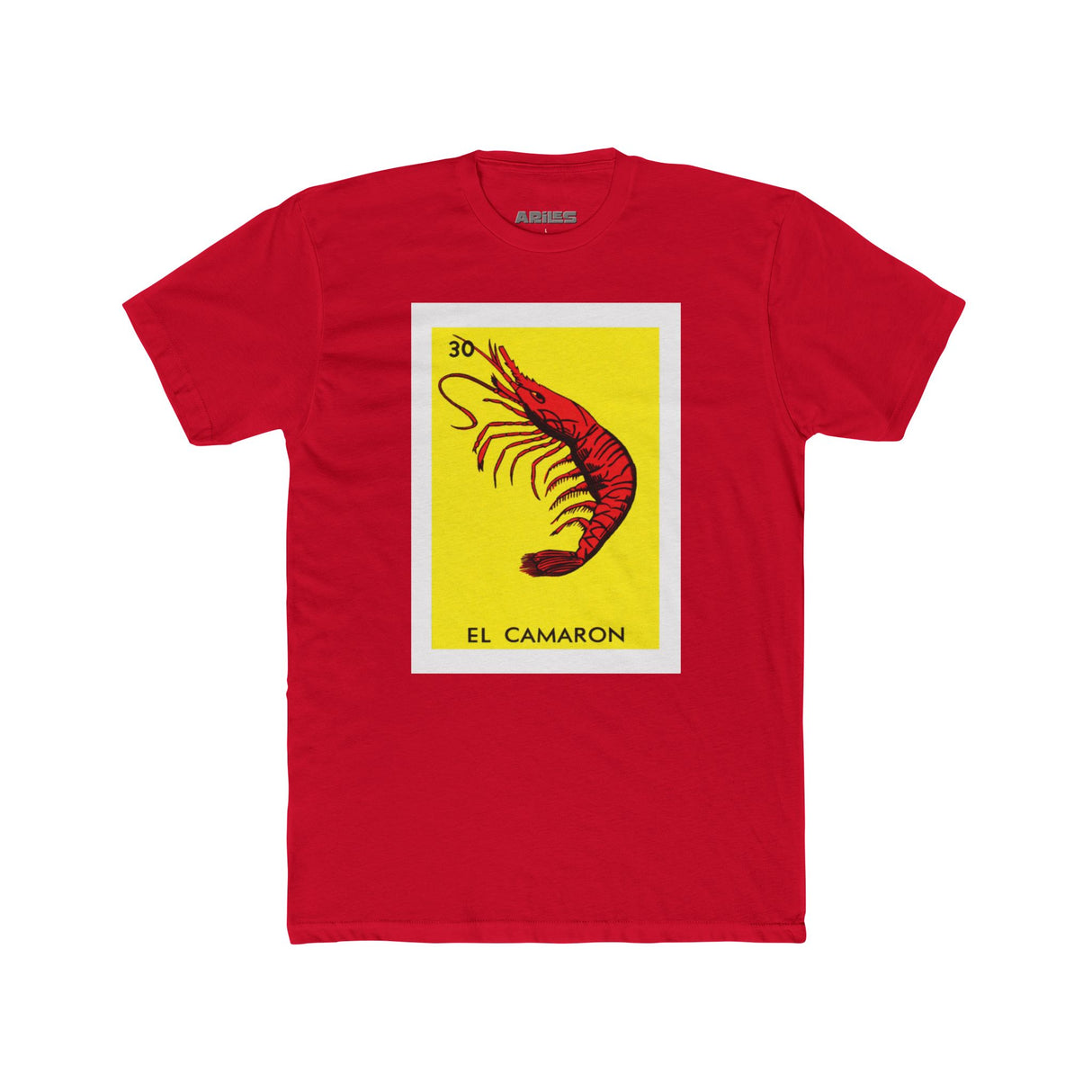El Camaron - Loteria T Shirt