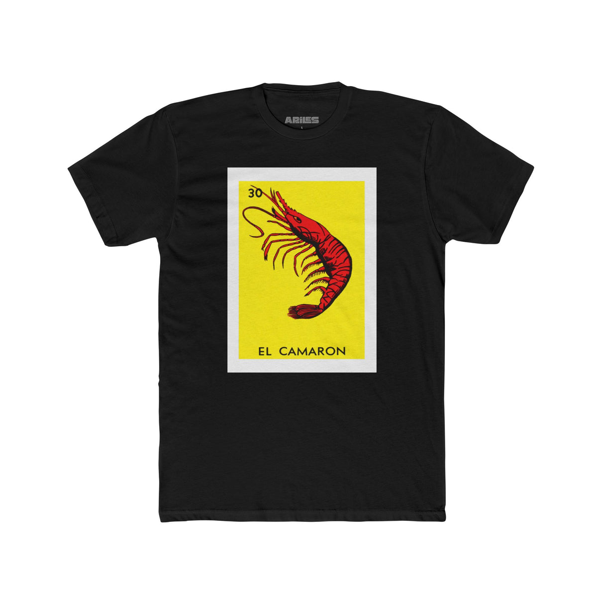 El Camaron - Loteria T Shirt