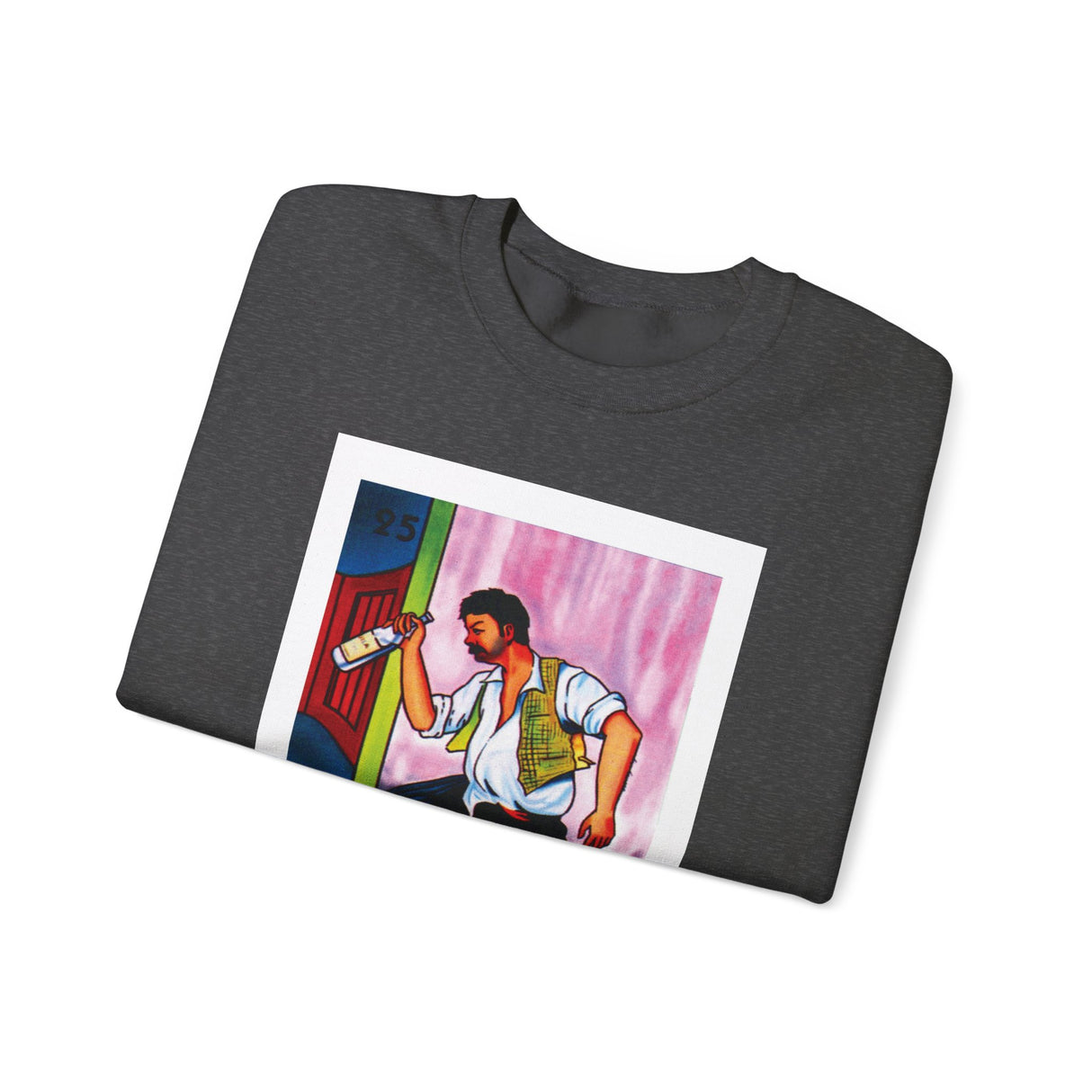 El Borracho - Loteria Crewneck Sweatshirt