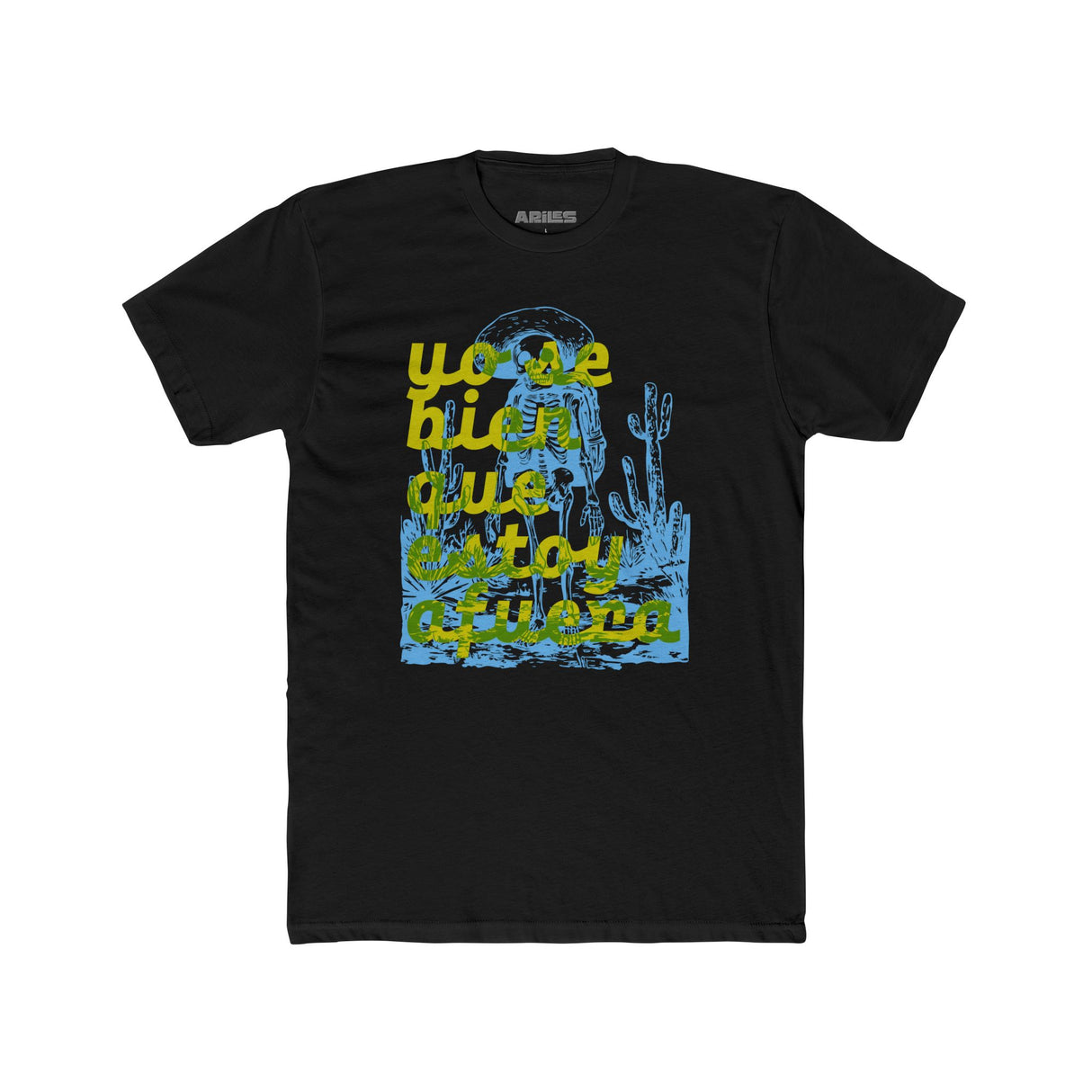 Yo Se BIen Que Estoy Afuera - T Shirt